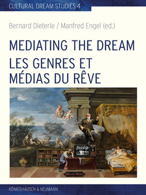 cover image of Mediating the Dream – Les genres et médias du rêve